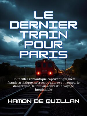 cover image of Le dernier train pour Paris